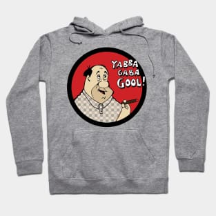 Yabba Gaba Gool Hoodie